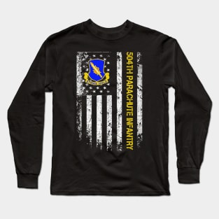 504th Parachute Infantry Regiment American Flag - Gift for Veterans Day 4th of July or Patriotic Memorial Day Long Sleeve T-Shirt